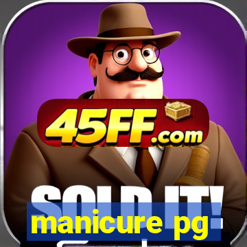 manicure pg